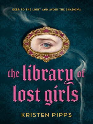 cover image of The Library of Lost Girls